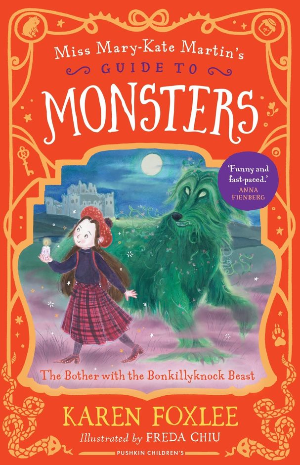 Miss Mary-Kate Martin’s Guide to Monsters: The Bother with the Bonkillyknock Beast